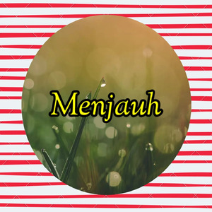 Menjauh