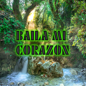 Baila Mi Corazon