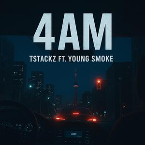 4am (feat. Young Smoke)
