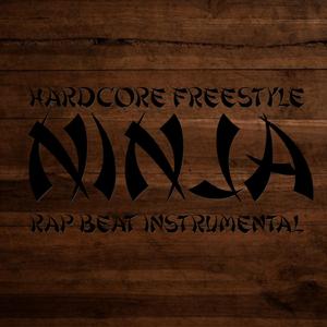Hardcore Freestyle Rap Beat Instrumental Ninja