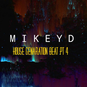 House Genaration Beat Pt. 4