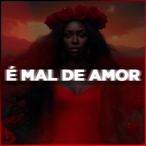Ponto de Pomba Gira: É Mal de Amor