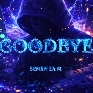 Goodbye