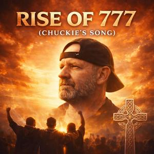 Rise Up 777 Brother (Chucky's Song)