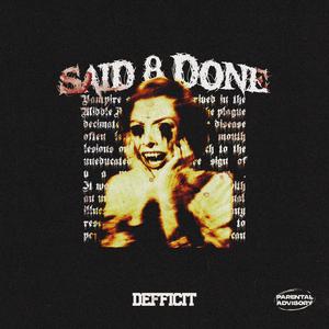 Said & Done