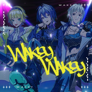 Wakey Wakey (feat. Eye & つぐ)