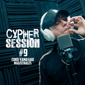 Cypher Session #9