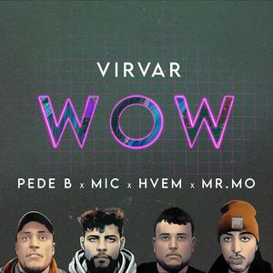 WOW (feat. Mic, Hvem & Mr.M@)