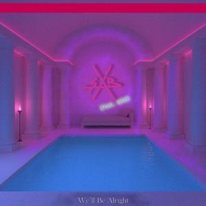 We'll Be Alright (feat. GON3)