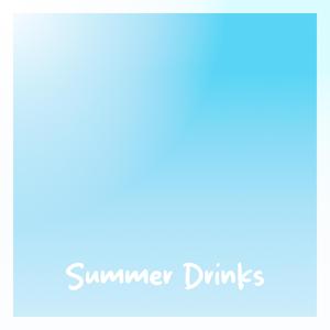 Summer Drinks
