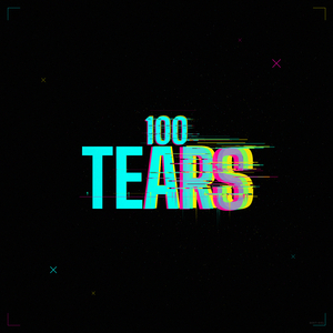 100 Tears