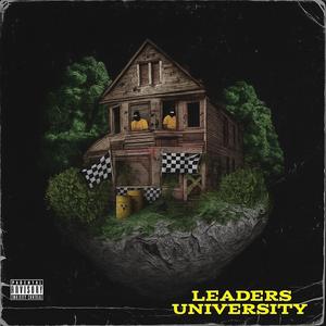 Leaders university (feat. Racks runnem)
