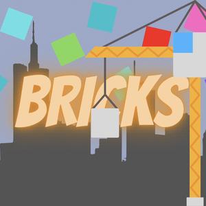 Bricks