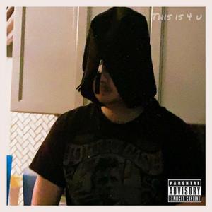 This Is 4 U (feat. Company For a Loser)