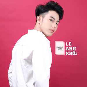 Người Cũ Còn Yêu (Lofi)