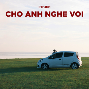 Cho Anh Nghe Với