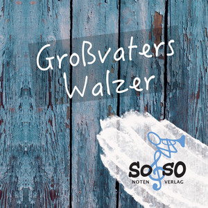 Großvaters Walzer (7Er Besetzung)
