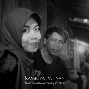 That Silver Haired Daddy of Mine