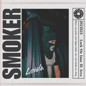 SMOKER (feat. Loida)