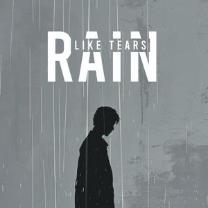 Rain Like Tears