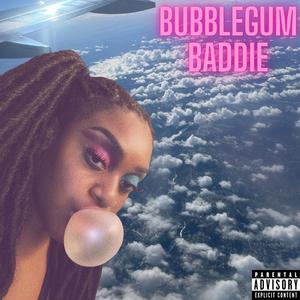 BUBBLEGUM BADDIE (feat. Armauni Sounds)