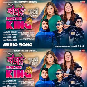 Shailunge Moktan King (feat. Renjen Tamang, Jitu Lopchan, Bijay B Lama & Sumina Lo)