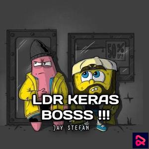 DJ LDR Keras Bos Bisa Boking