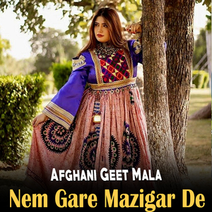 Nem Gare Mazigar De