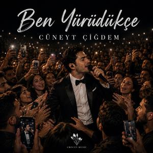 Ben Yürüdükçe