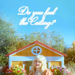Do you feel the ceiling?