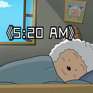 5:20AM (AI 懒羊羊)