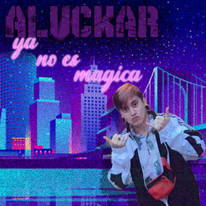 Ya No Es Magica