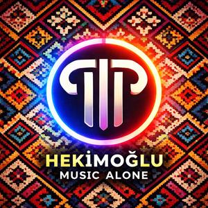 Hekimoğlu (music alone)