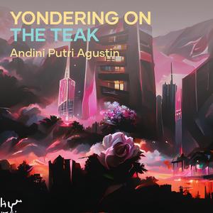 Yondering on the Teak