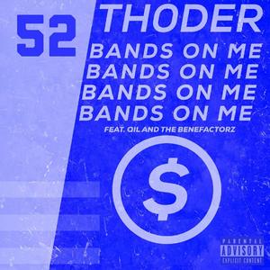 Bands on Me (feat. Qil & the BeneFactorz)