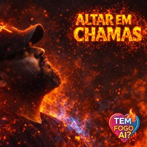ALTAR EM CHAMAS