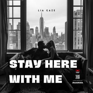 Stay here with me