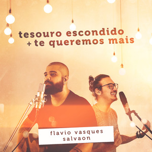 Tesouro Escondido / Te Queremos Mais