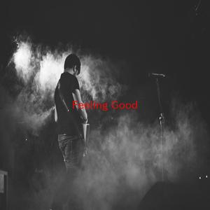 Feeling Good (Instrumental version originally performed by Muse)