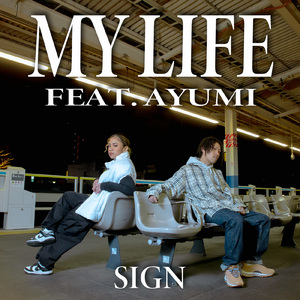 My Life (feat. AYUMI)