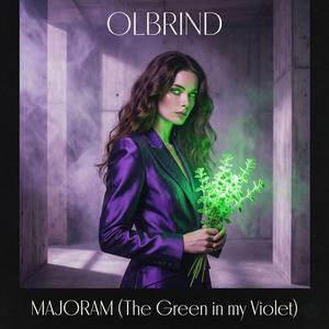Majoram (The Green in my Violet)