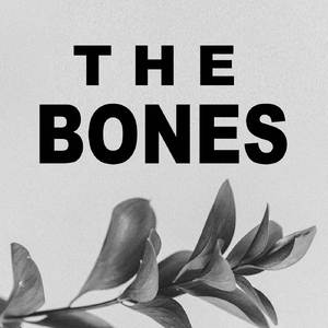 The Bones (Cover)
