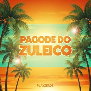 MULHER DE MENOS - PAGODE DO ZULEICO