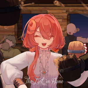 The Lust in Flame——敬英雄、荣耀与明天