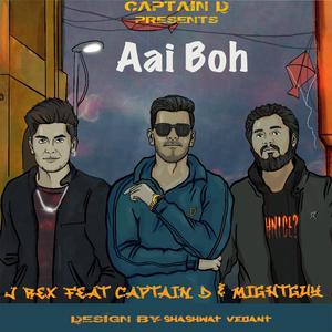 Aai Boh (J Rex, Might Guy)