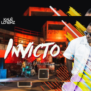 Kauê lorenz - Invicto (Ao Vivo Em Paulínia)