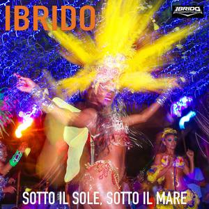 SOTTO IL SOLE, SOTTO IL MARE
