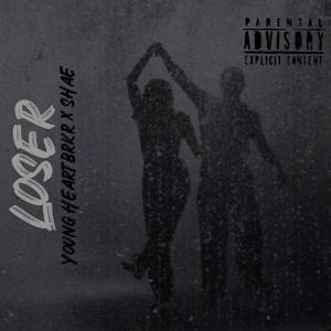 Loser (feat. Shae)