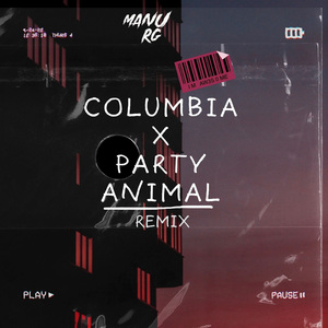 Columbia X Party Animal (Mashup) (Remix)