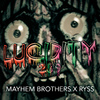 Mayhem Brothers - Lucidity 2019